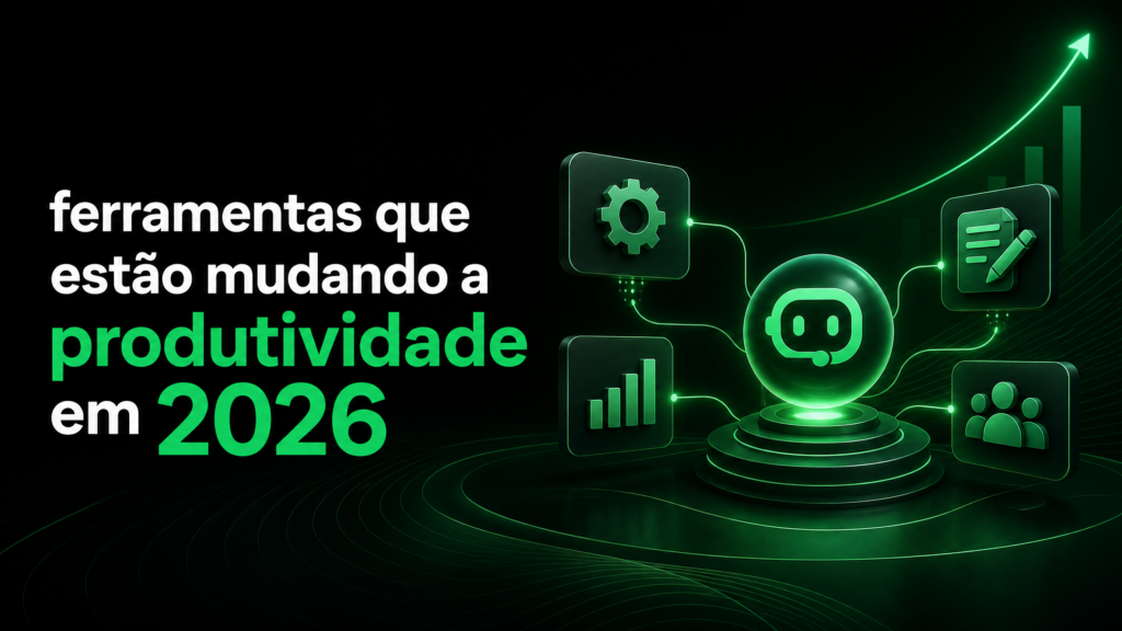 ferramentas que ajudam na produtividade